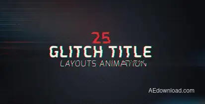 25 Glitch Title Animation Pack Titles template preview