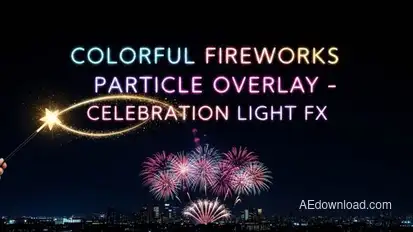 Colorful Fireworks Overlay Pack – Celebration Light FX + Color Filters Elements template preview