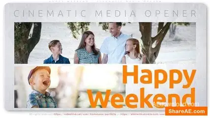 Happy Weekend - Cinematic Media Opener Openers template preview