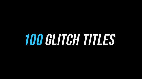 100 Glitch Titles │ After Effects Version