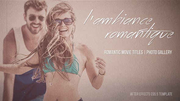 L'ambiance Romantique - Cinematic Titles | Gallery
