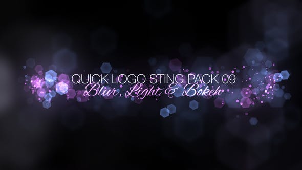 Quick Logo Sting Pack 09: Blur, Light & Bokeh