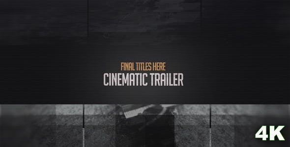 Cinematic Trailer in 4K