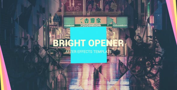 Bright Opener