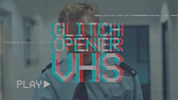 Glitch Opener VHS