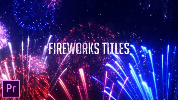 Fireworks Titles - Premiere Pro