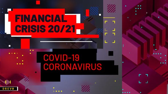 Financial Crisis/ Coronavirus COVID-19/ Business Analytics/ Virus/ Techno Blog/ Youtube Intro/ TV/ I